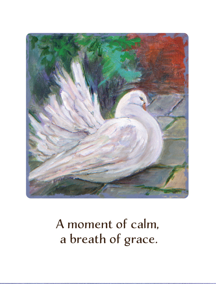 Original white dove artwork by Susan J. York for Brown Dog Ink, with the message “A moment of calm, a breath of grace.”