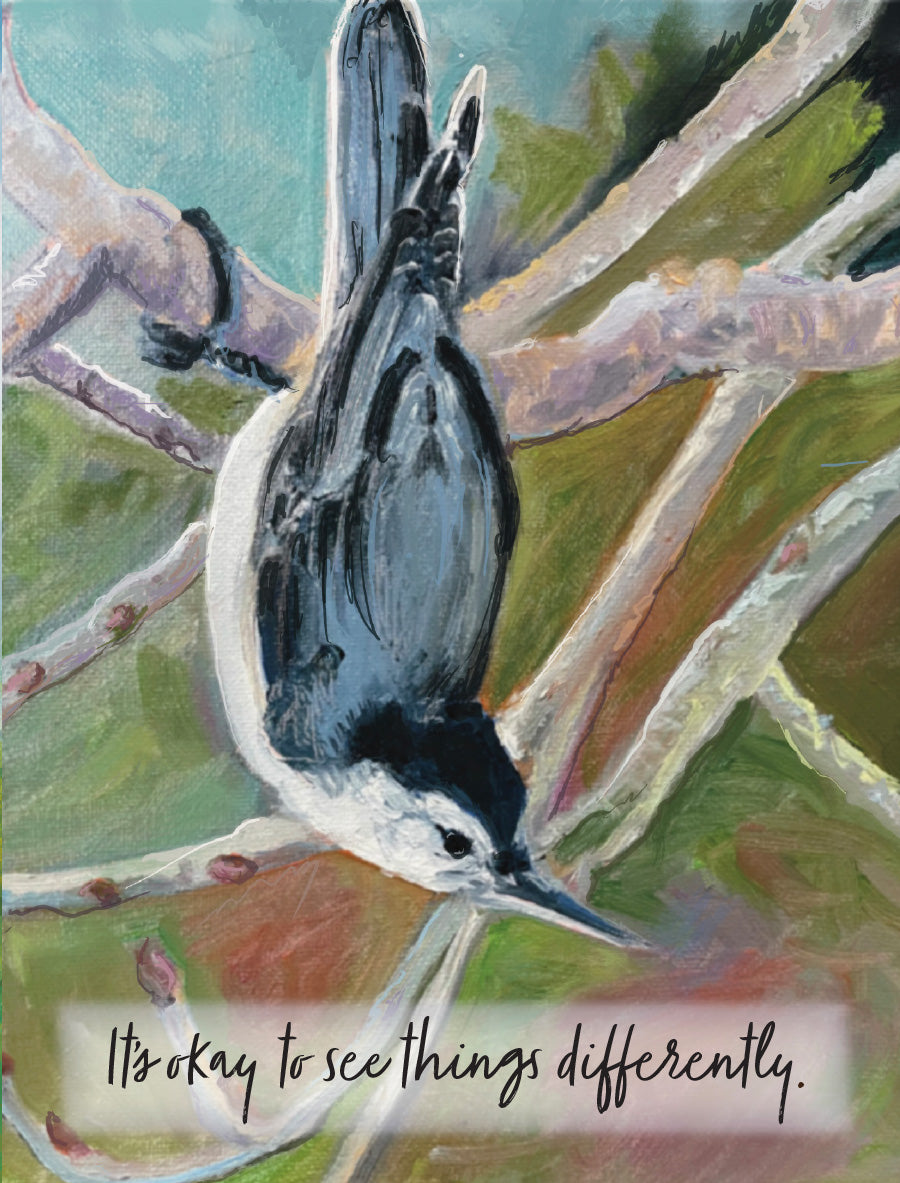 It’s Okay to See Things Differently encouragement card featuring an illustrated nuthatch hanging upside down from tree branches, with original artwork by Susan J. York.