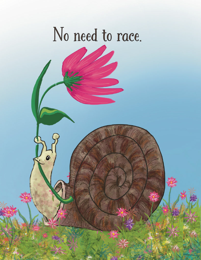No Need to Race: Get-well greeting card featuring a snail beside a pink flower with the words “No need to race,” original artwork by Susan J. York.