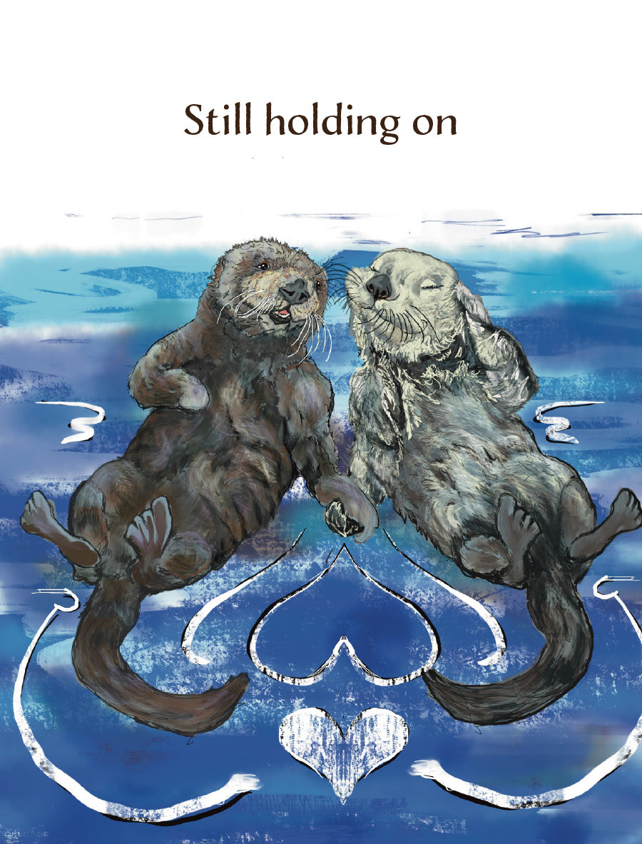 Still Holding On anniversary card featuring two illustrated otters holding hands in blue water, with original artwork by Susan J. York.
